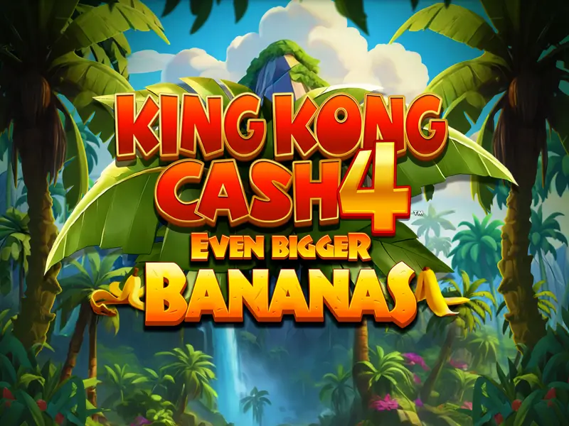 bet777 bet King Kong Cash Even Bigger Bananas 4